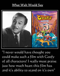 What Walt Would Say#157-AGoofyMovie