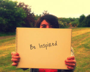 Be Inspired.