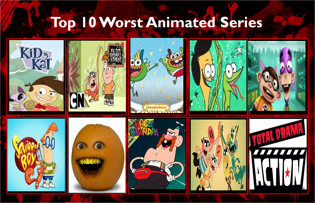 Top 10 worst animated series by Burgerfan98 on DeviantArt