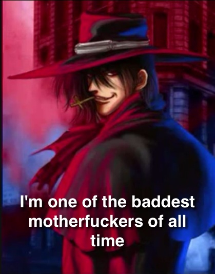 Alucard is a Badass Mofo