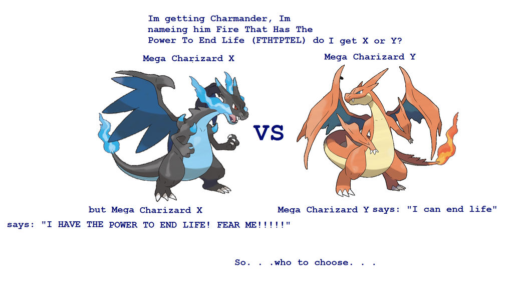 Mega Charizard X VS Mega Charizard Y (HELP!) by thecat1313 on DeviantArt