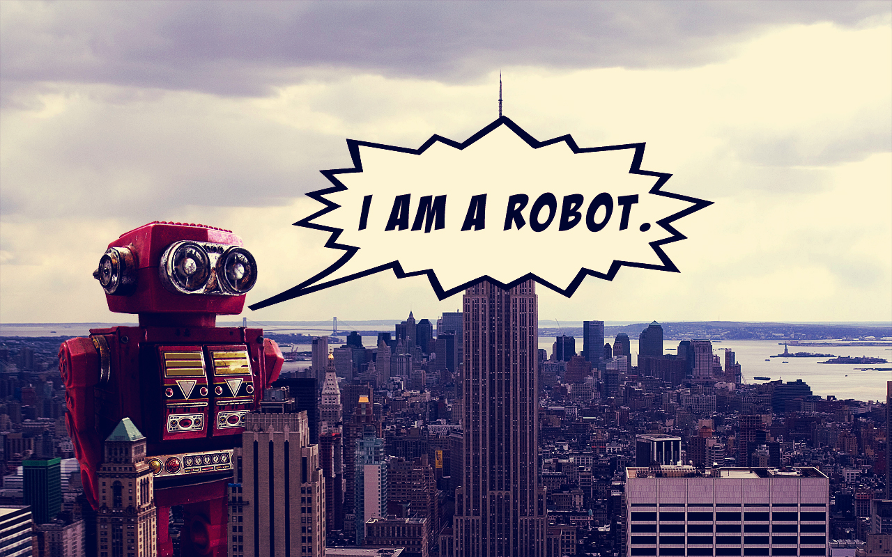 I AM A ROBOT.