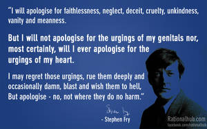 Epic quote by Stephen fry...