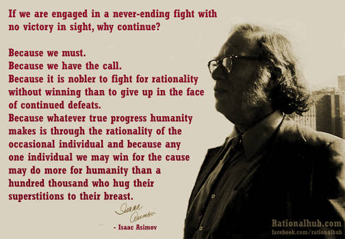 Isaac Asimov on being rationalists..