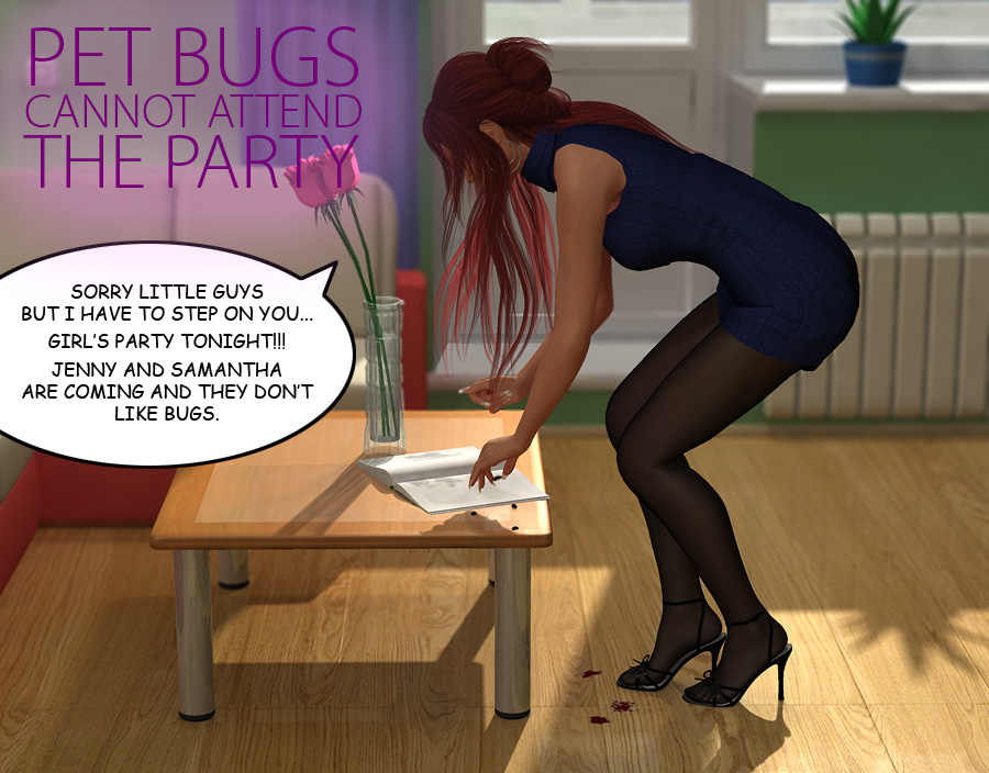 Pet bugs cannot attend the party