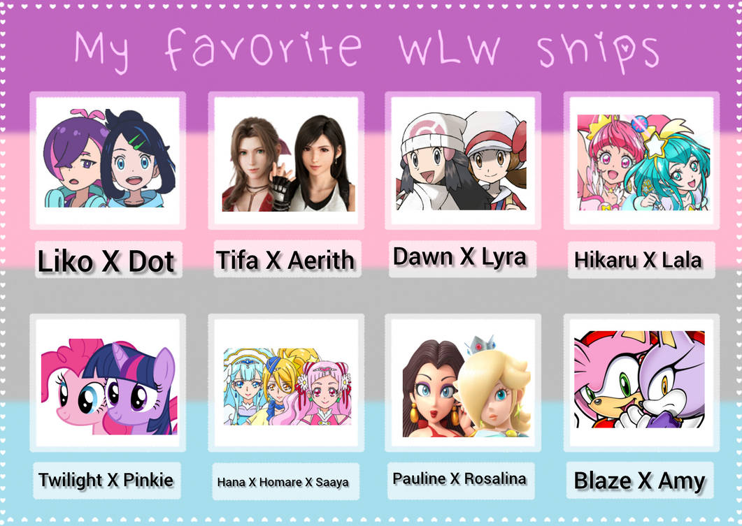 My Favorite WLW Ships: by FutureFree on DeviantArt