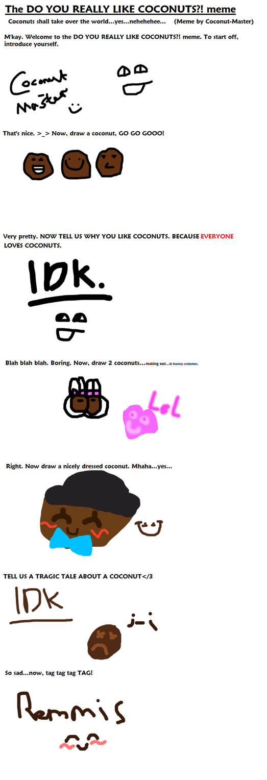 More Coconut Meme O By Coconut Master On Deviantart More Coconut Meme O By Coconut Master On Deviantart