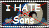 I HATE Sans stamp (Undertale) by OaktheMudwing