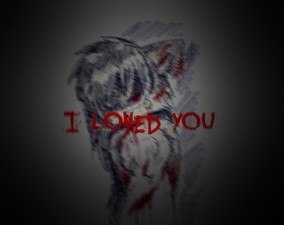 [AT] I LOVED YOU (??)