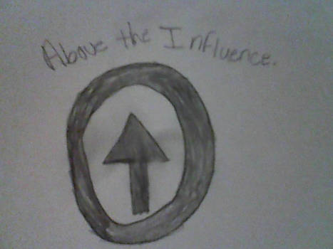 Above The Influence