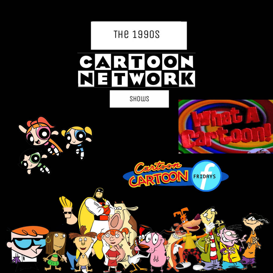 The 1990s Cartoon Network Shows By WindowsmeXD On DeviantArt the-1990s-cartoon-network-shows-by-windowsmexd-on-deviantart