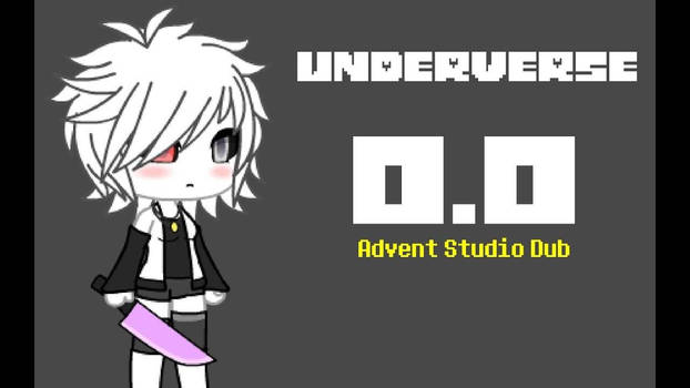 Underverse 0.0 Dub