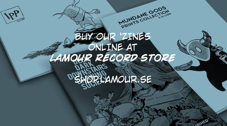 Buy our fanzines at shop.lamour.se