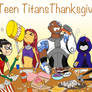 Teen Titan Thanksgiving