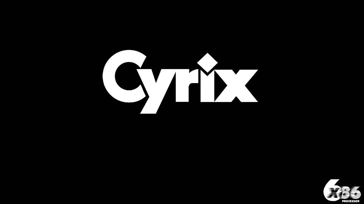 Cyrix 6x86 wallpaper 2 by SkyeFord405 on DeviantArt