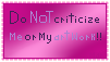 Do NOT Criticize Me Stamp