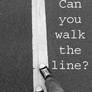 Walk the line