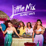 Little Mix - Glory Days: The Platinum Edition