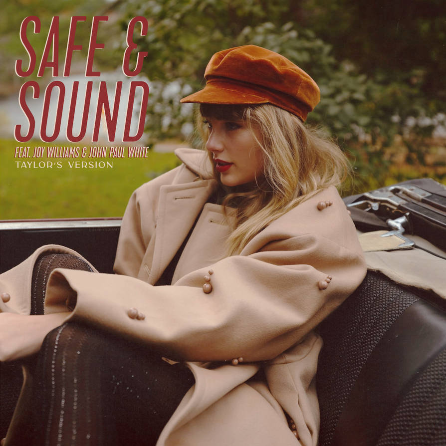 Safe Sound Taylor Swift - Safe and Sound (Taylor's Version) by summertimebadwi on ...