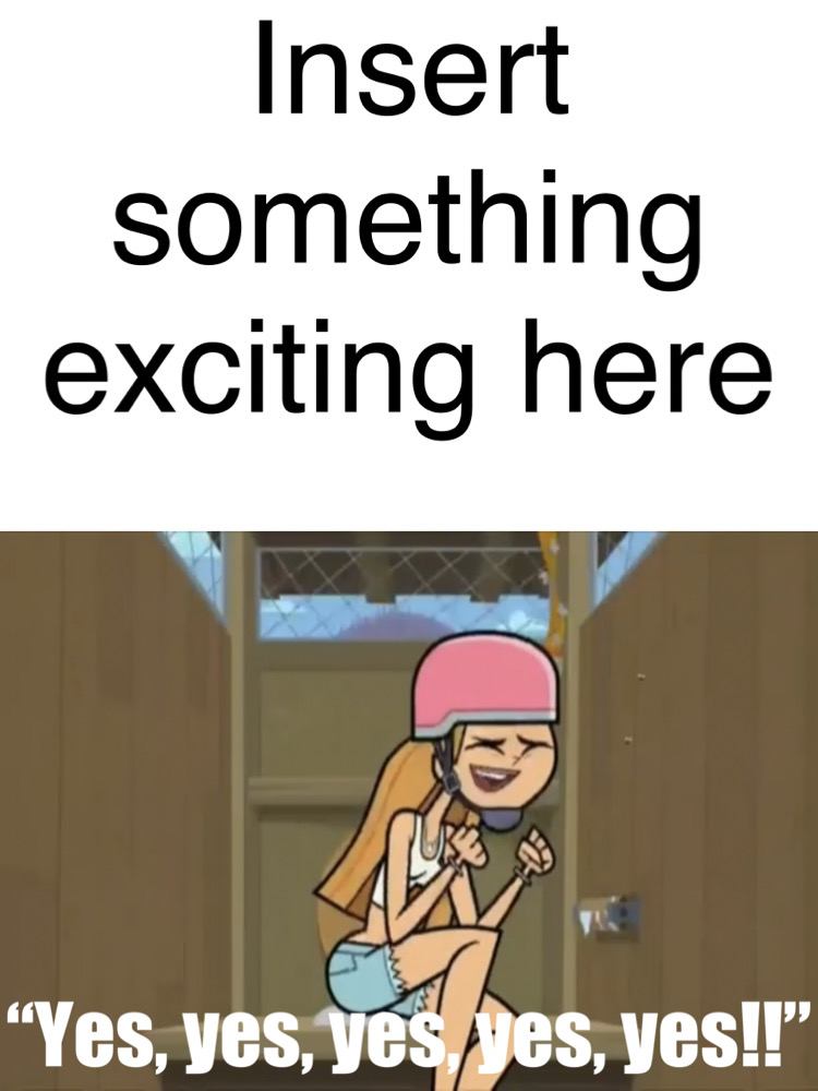 Forwhat Meme Julia Is Excited For What? (Meme Template) by gman5846 on DeviantArt