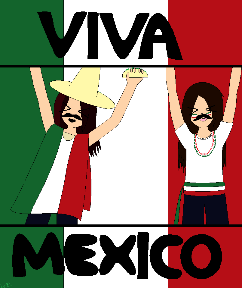 VIVA MEXICO!!!