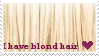 I have blond hair stamp