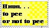 By @Zinnet556 on DA A yellow stamp asking the phrase hmm... to pee or not to pee?