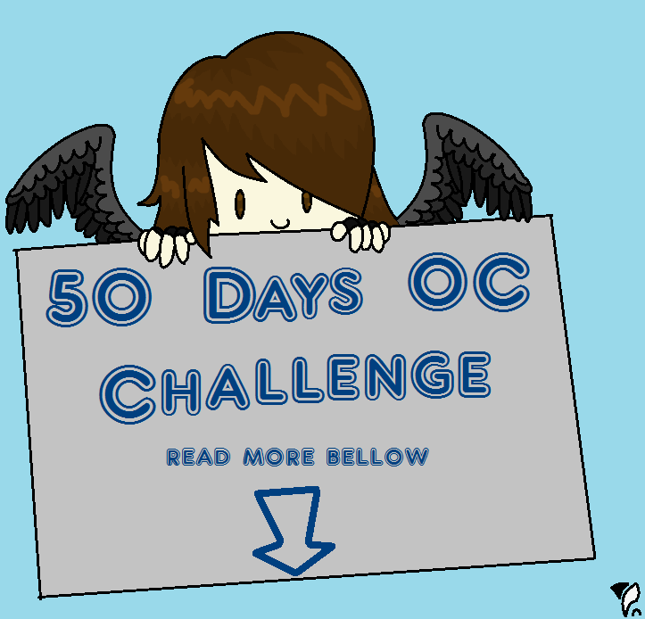 50 Days OC Challenge - 'Challenge Accepted and qu