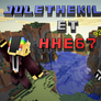 Julethekiller et hhe67 Minecraft Wallpaper !