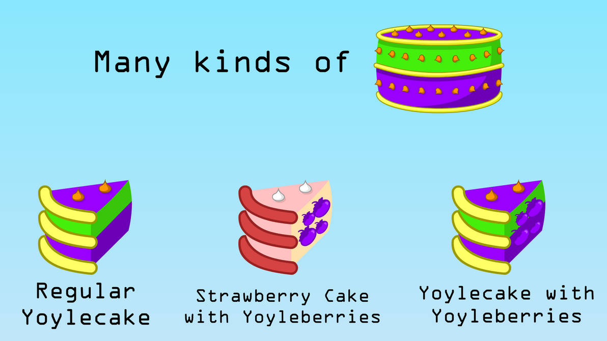 Many Kinds Of Yoylecake By JhonneMaster66 On DeviantArt many-kinds-of-yoylecake-by-jhonnemaster66-on-deviantart