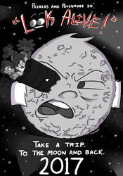 Look Alive! ('Trip To Moon' Poster)