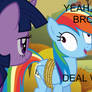 YEAH, I'M A BRONY DEAL WITH IT