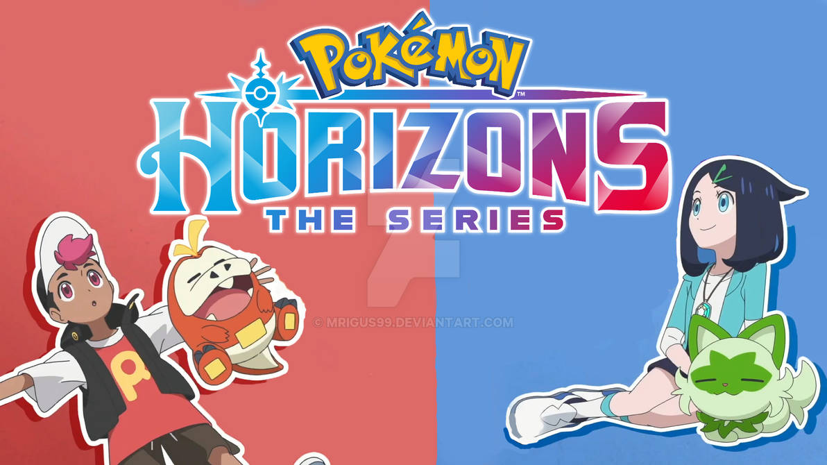 Pokemon Horizons The Series Fan Cover Art By Mrigus99 On DeviantArt pokemon-horizons-the-series-fan-cover-art-by-mrigus99-on-deviantart