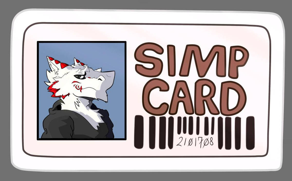 Fuzzy's Certified Simp card #2 ( commission ) by Anubiscss on DeviantArt