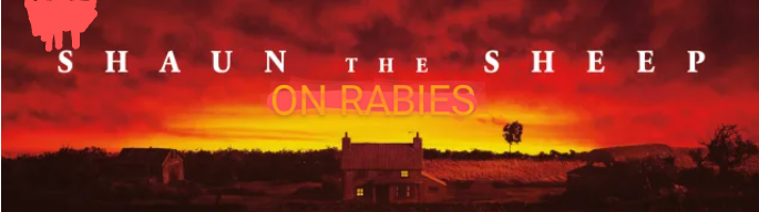 Sheep With Rabies Shaun The Sheep On Rabies New Poster by MarkKudym on DeviantArt