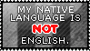 My native language... by ttalktomesoftly