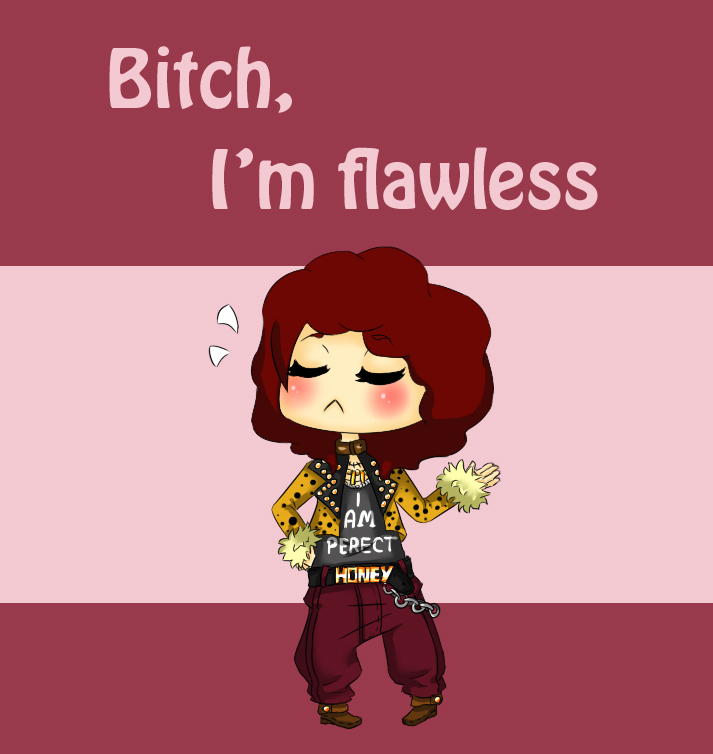 I AM FLAWLESS