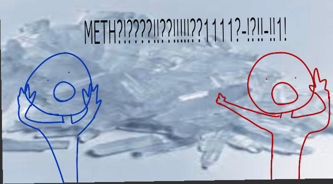 Literally Meth by That1stGuy on DeviantArt