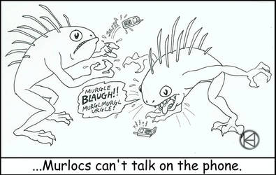 Murlocs can't use the phone