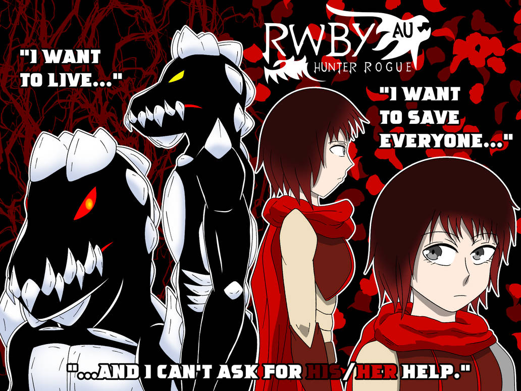 Rwby Ruby Rage RWBY AU - Rogue and Ruby by Aguywhodrawsinclass on DeviantArt