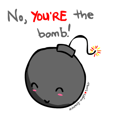 You're The Bomb