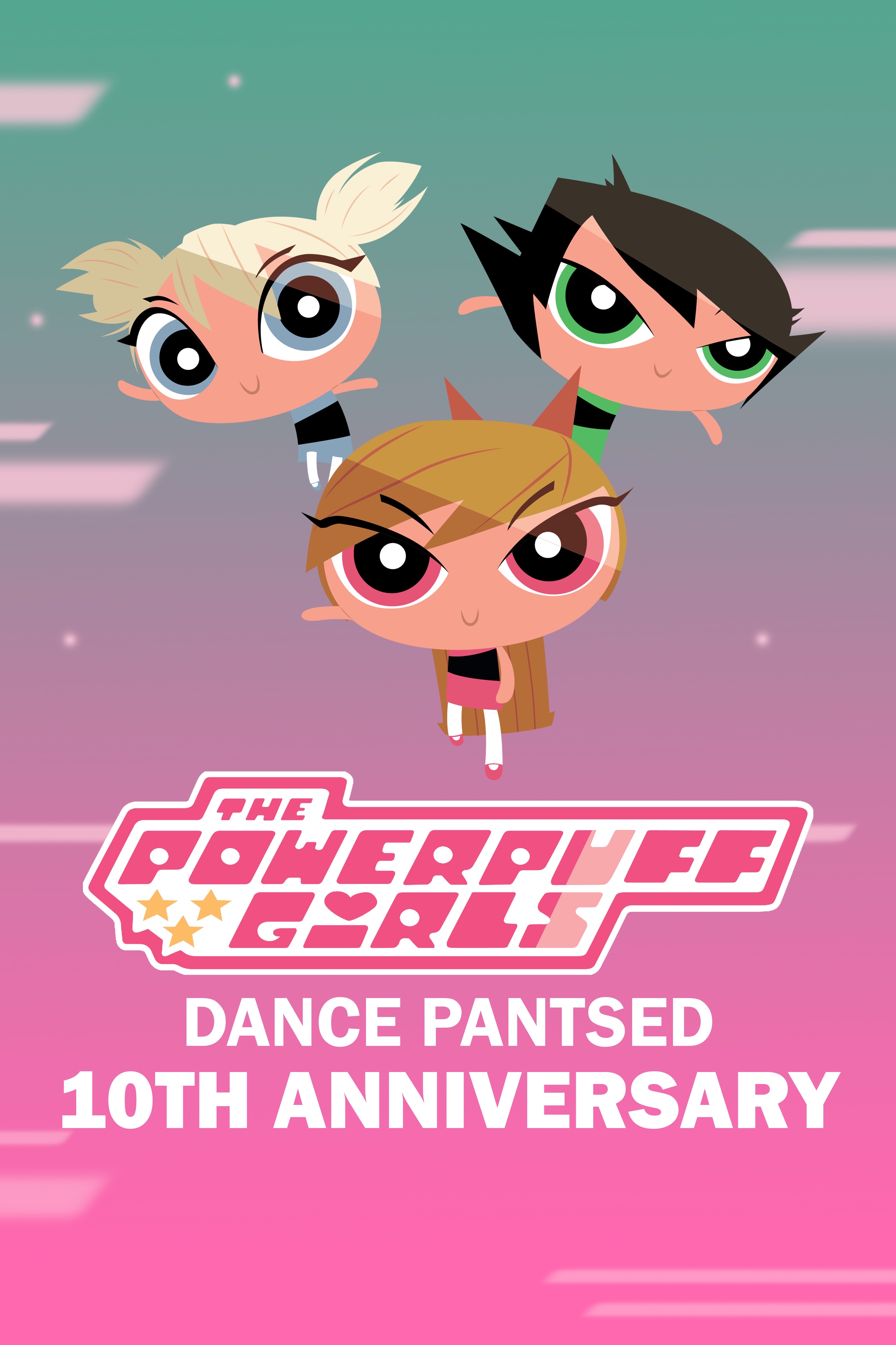 The Powerpuff Girls Dance Pantsed 10th Anniversary By DMarin2000 On the-powerpuff-girls-dance-pantsed-10th-anniversary-by-dmarin2000-on