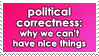 Political Correctness by WaywardSoothsayer