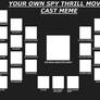 YOUR OWN SPY THRILL MOVIE CAST MEME(beta)