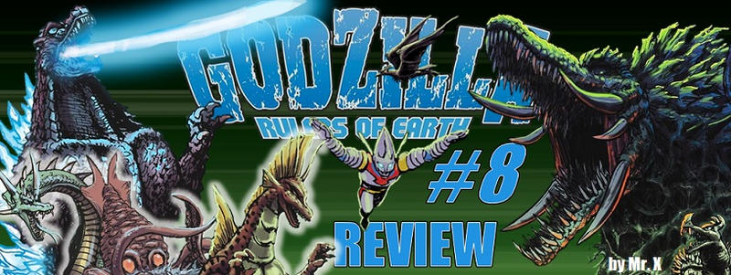 Godzilla: Rulers of Earth #8 REVIEW by Mr-X-The-Kaiju-Freak on