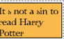 Harry Potter Is Not A Sin