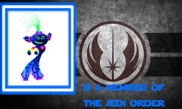 King Trollex Is A Member of the Jedi Order