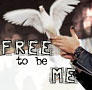 Free to be Me