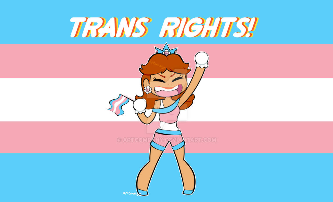 Daisy says Trans Rights by Artcompany on DeviantArt