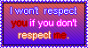 Respect is a mutual thing by OoBloodyRavenoO
